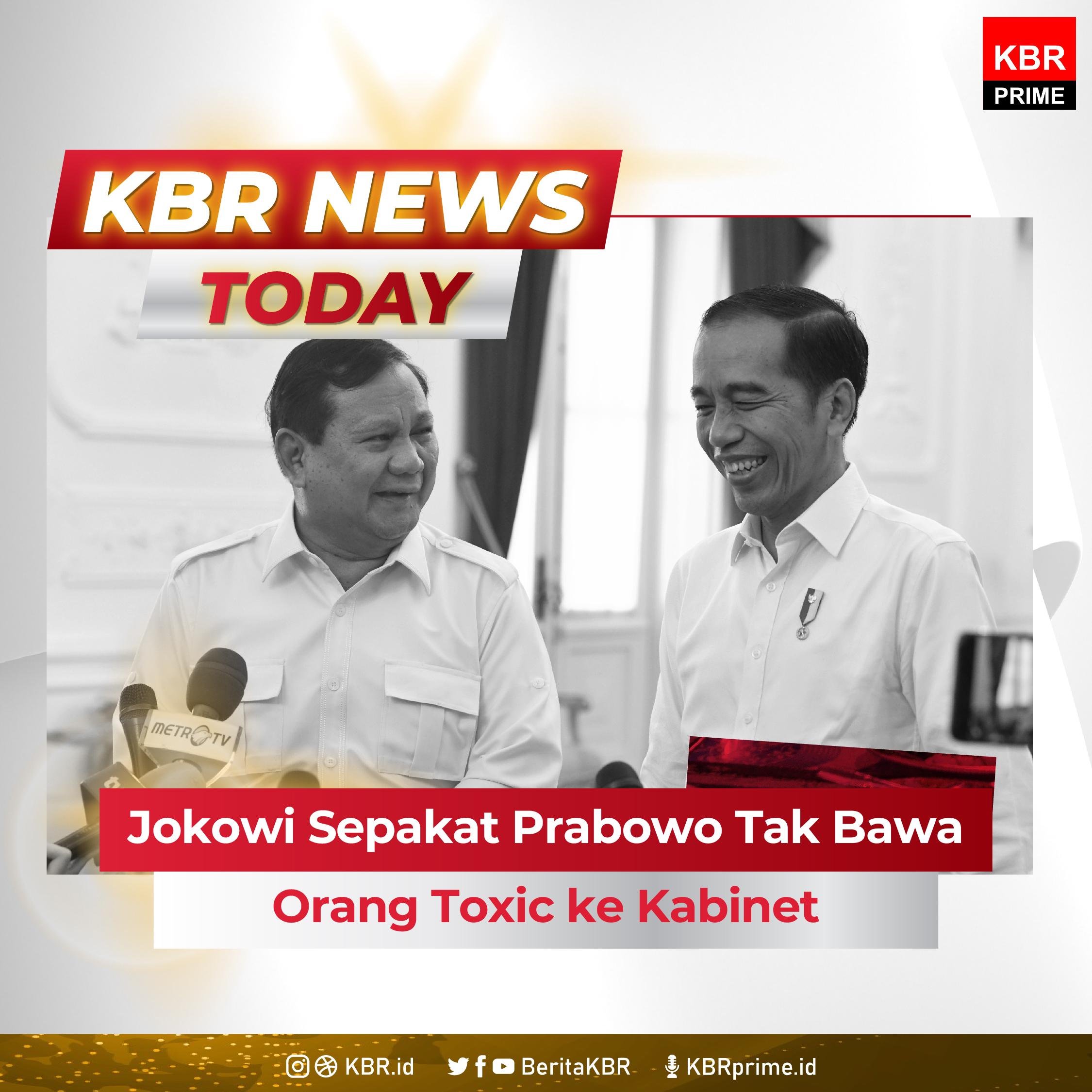 Jokowi Sepakat Prabowo Tak Bawa Orang Toxic ke Kabinet